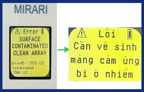 Hình 2: Error SURFACE CONTAMINATED CLEAN ARRAY ( Lỗi cần
vệ sinh mảng cảm ứng bị ô nhiễm)