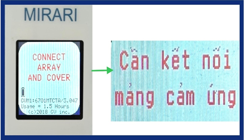 Hình 5: Error CONNECT ARRAY AND COVER ( Cần kết nối mảng cảm ứng)